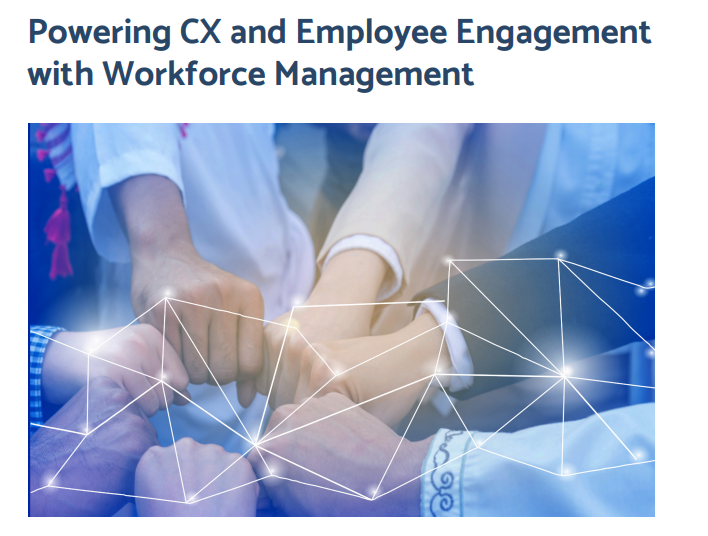 Powering CX And Employee Engagement With Workforce Management – HRTechDepot